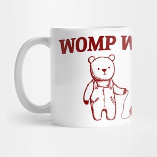 Womp Womp Bear Funny Saying Mug